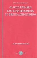 Os Actos Precários e os Actos Provisórios no Direito Administrativo