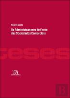 Os Administradores de Facto das Sociedades Comerciais