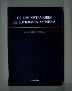 Bertrand.pt - Os Administradores de Sociedades Anónimas