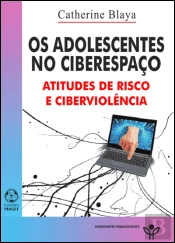 Os Adolescentes no Ciberespaço
