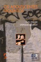 Os Adolescentes Violentos