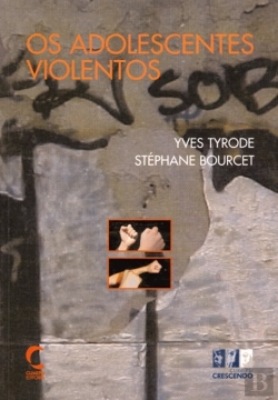 Bertrand.pt - Os Adolescentes Violentos