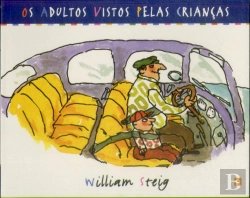 Bertrand.pt - Os Adultos Vistos pelas Crianças