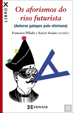 Bertrand.pt - Os Aforismos Do Riso Futurista