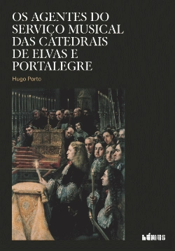 Bertrand.pt - Os Agentes do Serviço Musical das Catedrais de Elvas e Portalegre