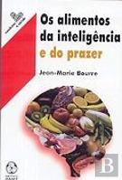 Os Alimentos da Inteligência e do Prazer