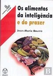 Os Alimentos da Inteligência e do Prazer