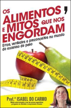 Bertrand.pt - Os Alimentos e Mitos que nos Engordam