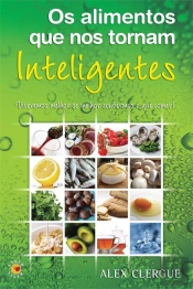 Os Alimentos que nos Tornam Inteligentes