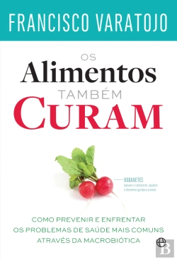 Bertrand.pt - Os Alimentos Também Curam