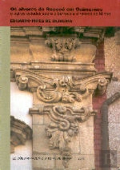 Os Alvores do Rococó em Guimarães e Outros Estudos Sobre o Barroco e o Rococó do Minho