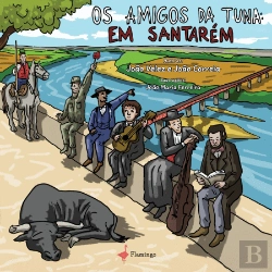 Bertrand.pt - Os Amigos da Tuna: Em Santarém
