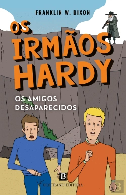 Bertrand.pt - Os Amigos Desaparecidos