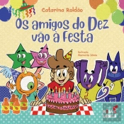 Os amigos do Dez vão à Festa