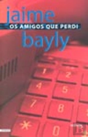 Os Amigos que Perdi