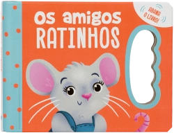 Bertrand.pt - Os amigos ratinhos