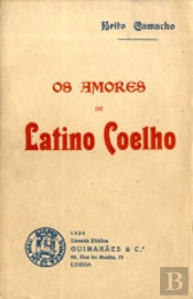 Os Amores de Latino Coelho