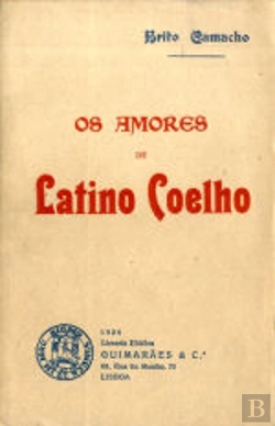 Bertrand.pt - Os Amores de Latino Coelho