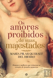 Os Amores Proibidos de Suas Majestades