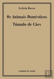 Os Animais Domésticos / Túmulo de Cães