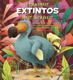 Bertrand.pt - Os Animais Extintos Mais Incríveis