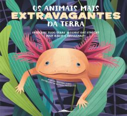 Os Animais Mais Extravagantes da Terra