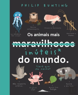 Bertrand.pt - Os Animais Mais Inúteis* do Mundo