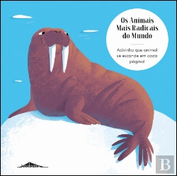 Bertrand.pt - Os Animais Mais Radicais do Mundo