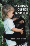 Os Animais que nos fazem bem