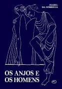 Os Anjos e Os Homens
