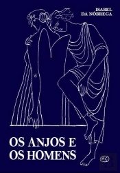 Os Anjos e Os Homens