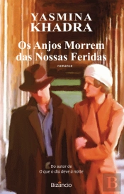 Os Anjos Morrem das Nossas Feridas