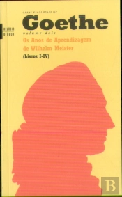 Os Anos de Aprendizagem de Wilhelm Meister I-IV