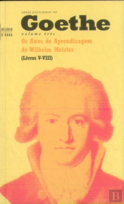 Bertrand.pt - Os Anos de Aprendizagem de Wilhelm Meister  V - VIII