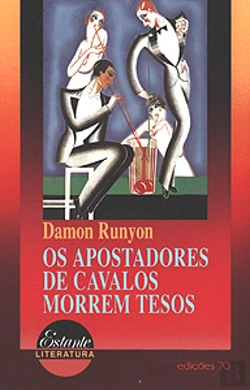Bertrand.pt - Os Apostadores de Cavalos Morrem Tesos