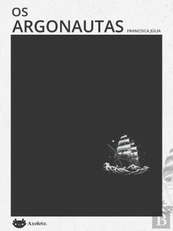 Bertrand.pt - Os Argonautas E Outros Poemas
