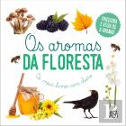Os Aromas da Floresta