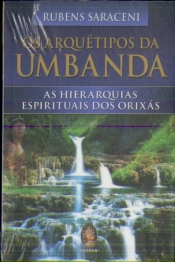 Os Arquétipos Da Umbanda 