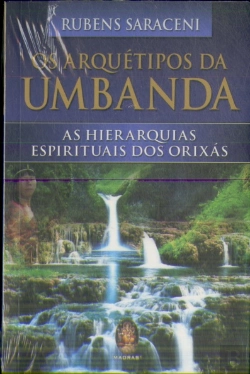 Bertrand.pt - Os Arquétipos Da Umbanda 