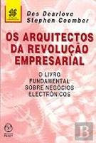 Os Arquitectos da Revolução Empresarial