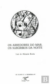 Os Arredores do Mar, os Subúrbios da Noite