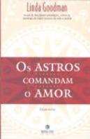 Os Astros Comandam o Amor