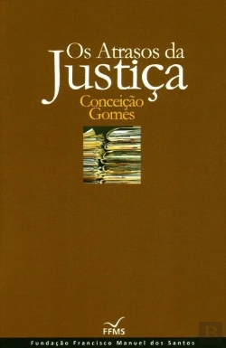 Bertrand.pt - Os Atrasos da Justiça