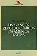 Os Avanços Revolucionários na América Latina