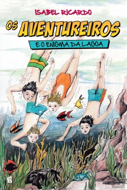 Bertrand.pt - Os Aventureiros e o Enigma da Lagoa