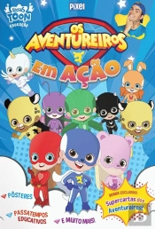 Os Aventureiros em Ação