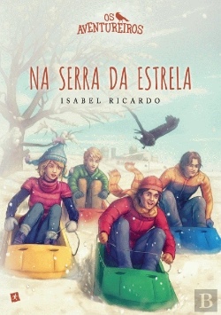 Bertrand.pt - Os Aventureiros na Serra da Estrela