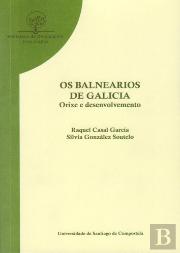 Os Balnearios De Galicia