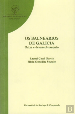 Bertrand.pt - Os Balnearios De Galicia