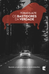 Os Bastidores da Verdade